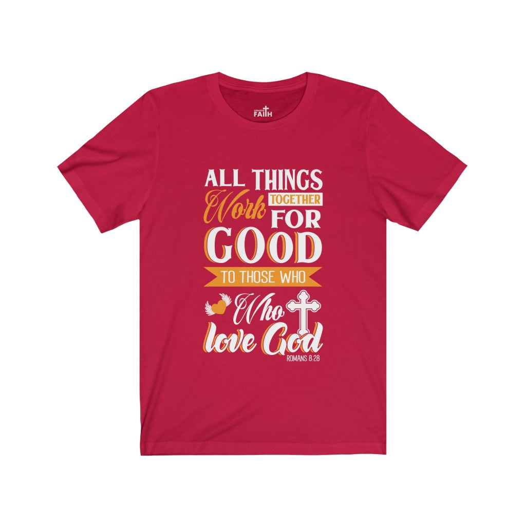 "All things work for Good..." – Short Sleeve Jersey T-Shirt - Up Raised Faith