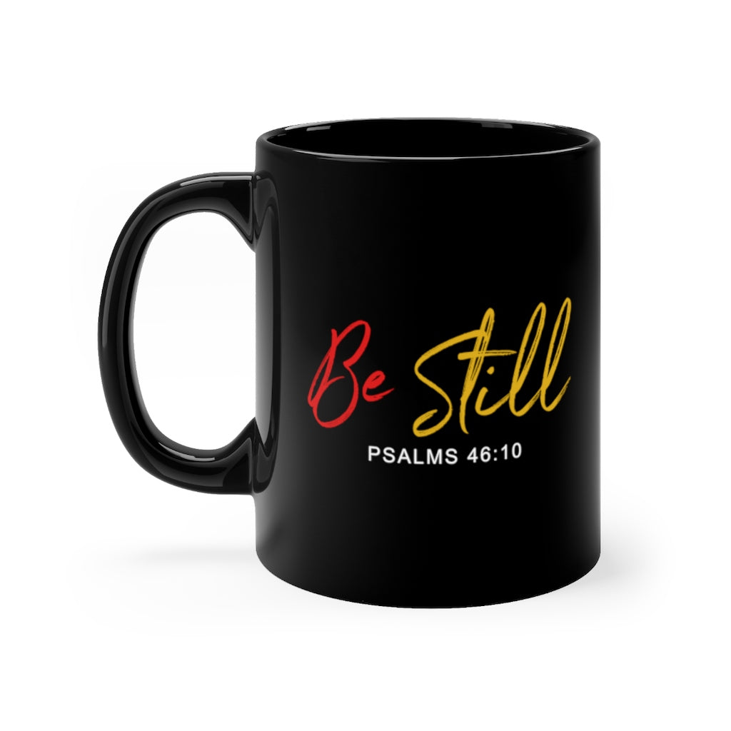 "Be Still..." Ceramic mug 11oz - Up Raised Faith