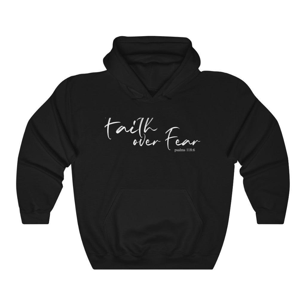 "Faith over Fear" – Hooded Sweatshirt - Up Raised Faith