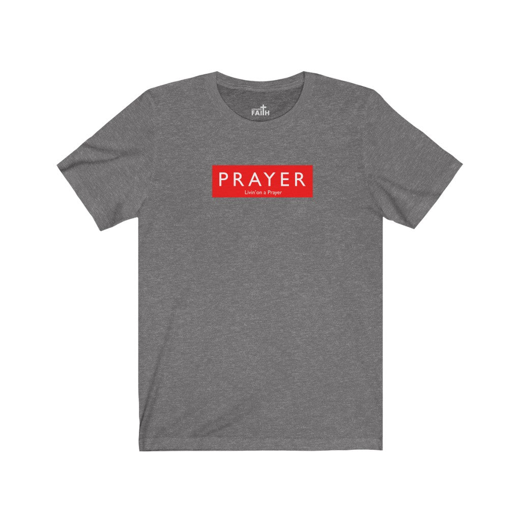 "Prayer-Livin' on a Prayer" – Short Sleeve Jersey Tee - Up Raised Faith