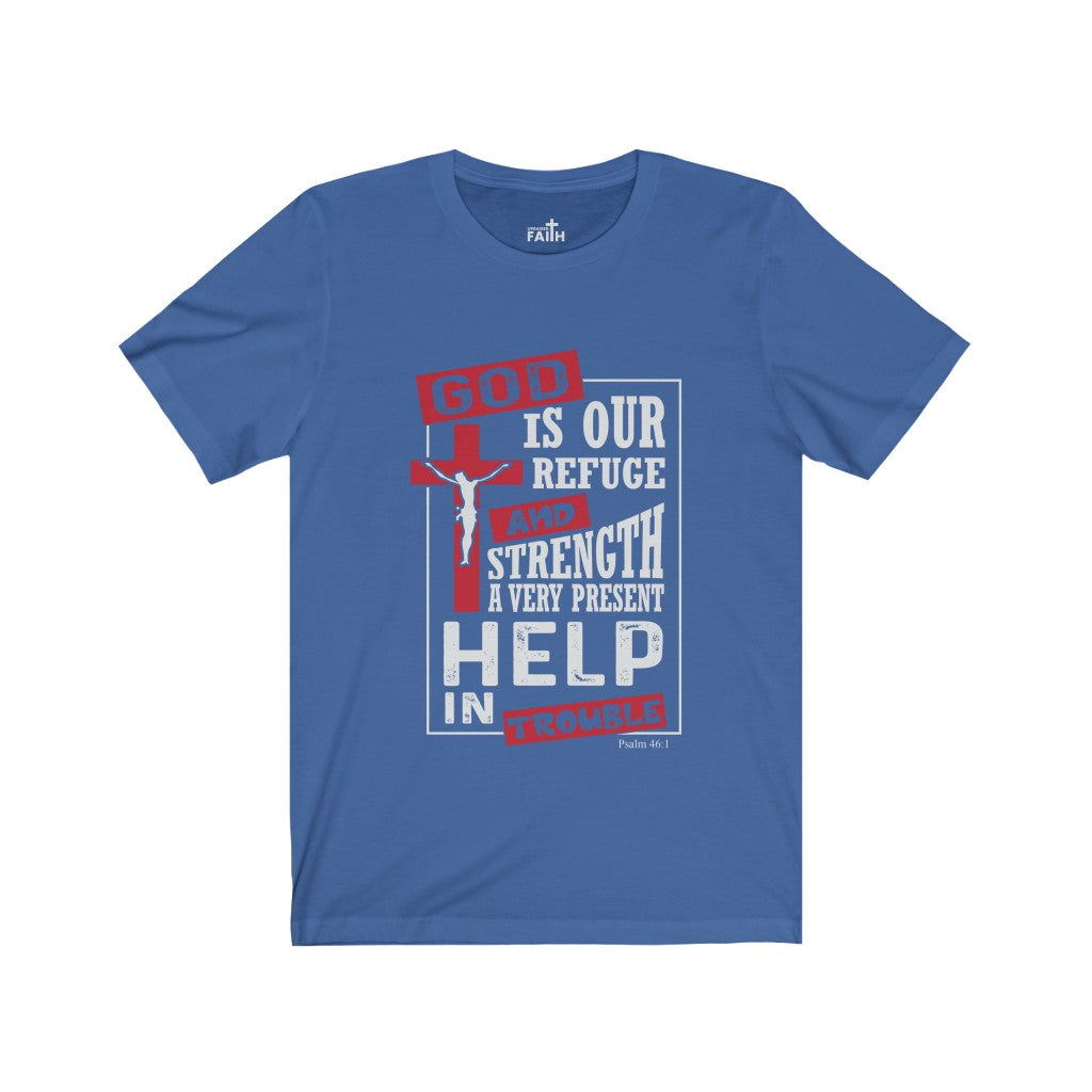 "God is our refuge..." – Short Sleeve Jersey Tee - Up Raised Faith