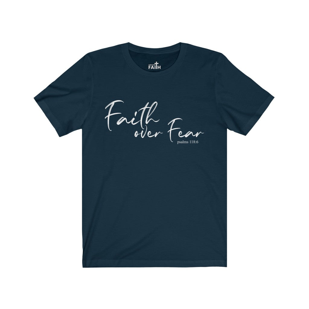 "Faith over Fear" – Short Sleeve Jersey Tee - Up Raised Faith