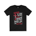 "God is our refuge..." – Short Sleeve Jersey Tee - Up Raised Faith