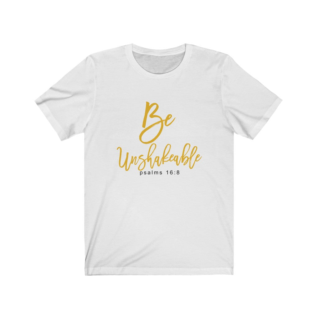 "Be Unshakeable" - Women's Short Sleeve Jersey Tee - Up Raised Faith