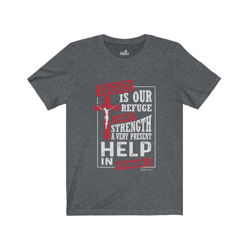 "God is our refuge..." – Short Sleeve Jersey Tee - Up Raised Faith