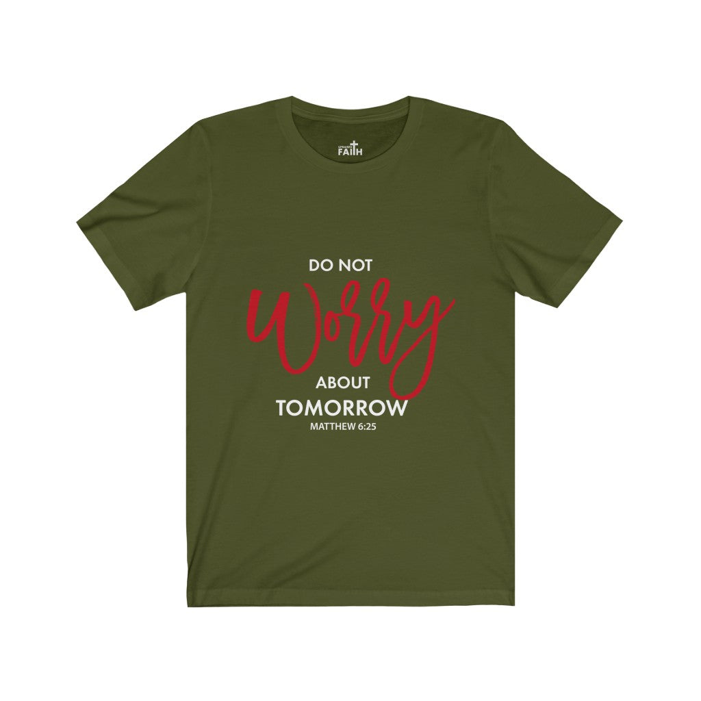 "Do not worry..." – Short Sleeve Jersey T-Shirt - Up Raised Faith