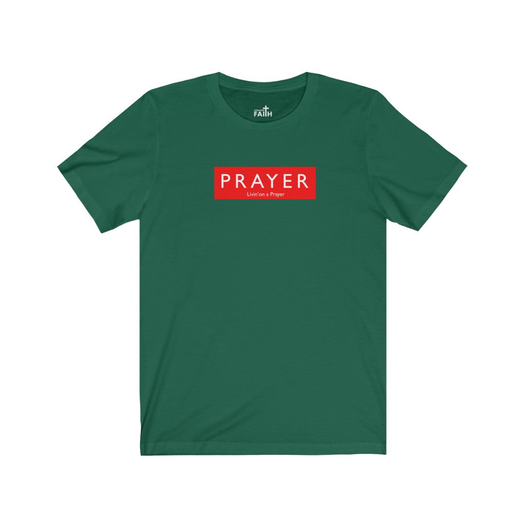 "Prayer-Livin' on a Prayer" – Short Sleeve Jersey Tee - Up Raised Faith