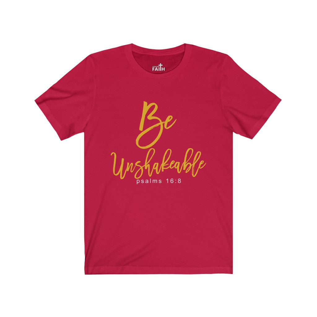 "Be Unshakeable" – Short Sleeve Jersey Tee - Up Raised Faith
