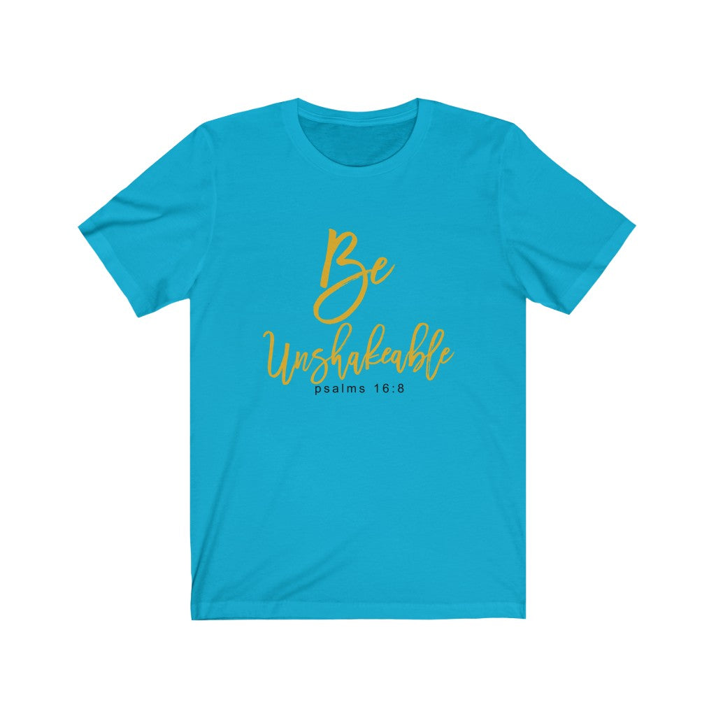 "Be Unshakeable" - Women's Short Sleeve Jersey Tee - Up Raised Faith
