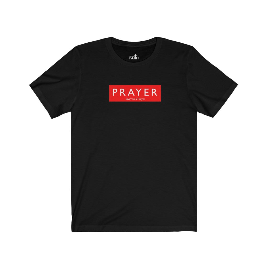 "Prayer-Livin' on a Prayer" – Short Sleeve Jersey Tee - Up Raised Faith