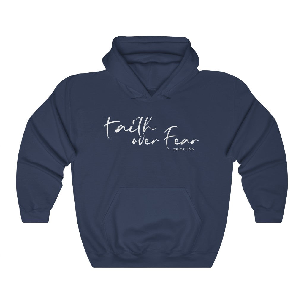 "Faith over Fear" – Hooded Sweatshirt - Up Raised Faith