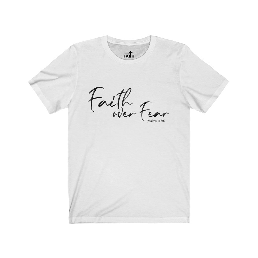 "Faith over Fear" – Short Sleeve Jersey Tee - Up Raised Faith