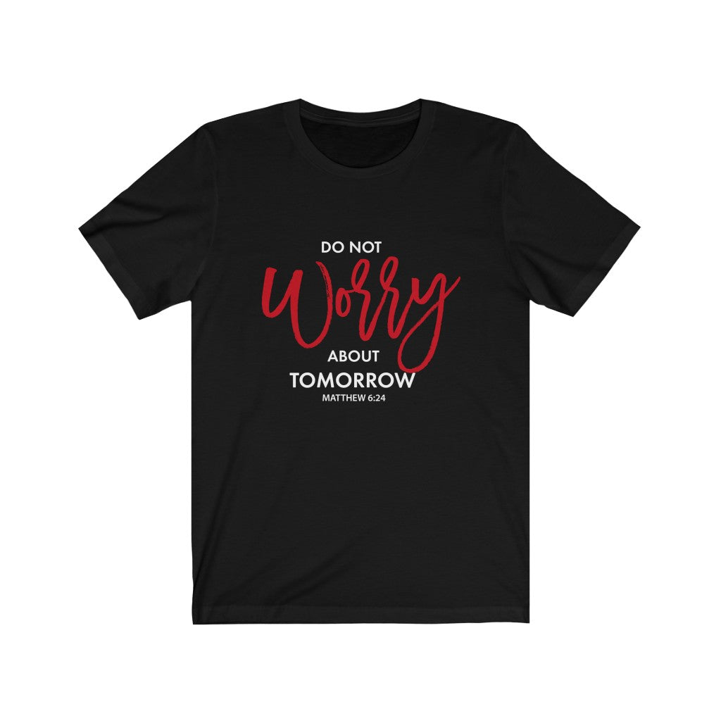 'do not worry" WOMEN Short Sleeve Tee - Up Raised Faith