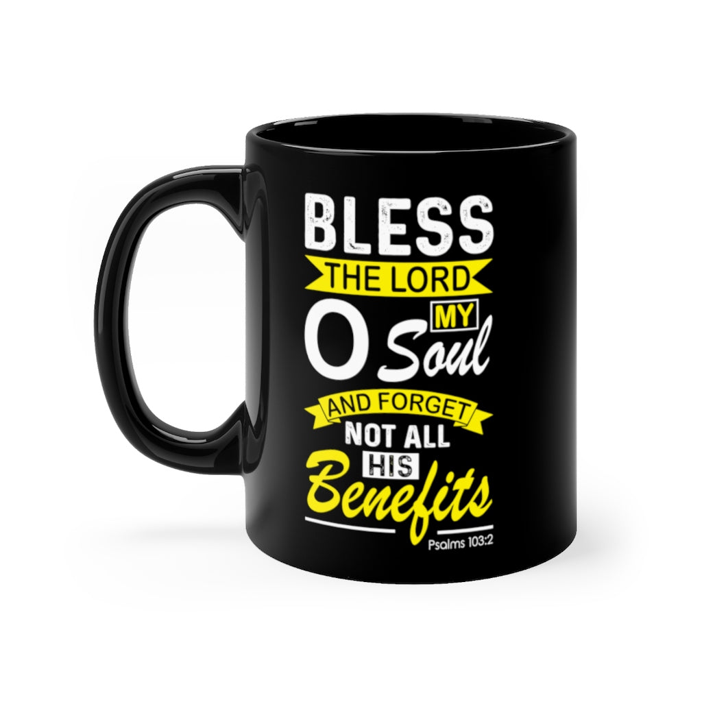 "Bless the Lord.." Ceramic mug 11oz - Up Raised Faith