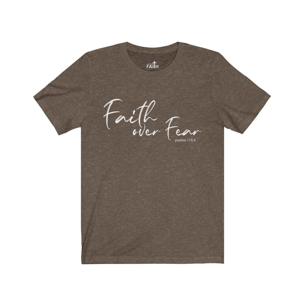 "Faith over Fear" – Short Sleeve Jersey Tee - Up Raised Faith