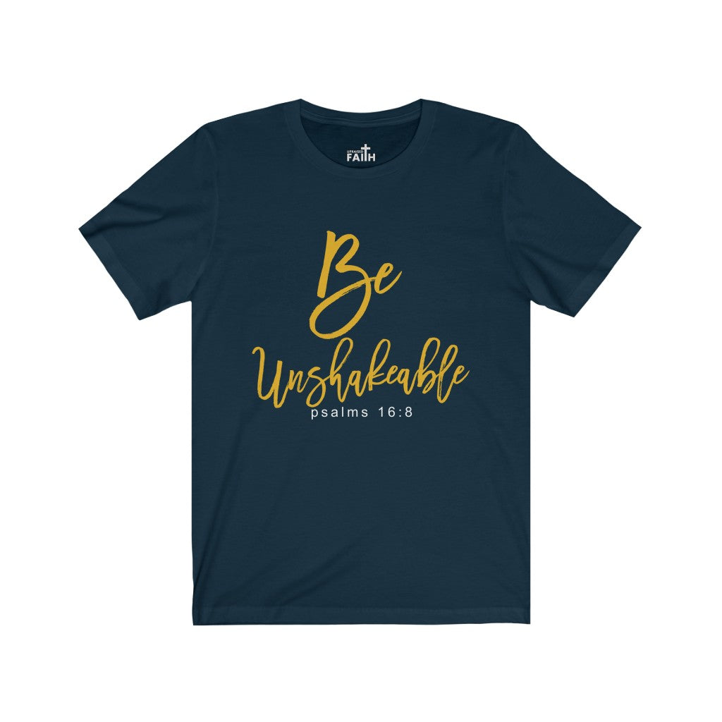 "Be Unshakeable" – Short Sleeve Jersey Tee - Up Raised Faith