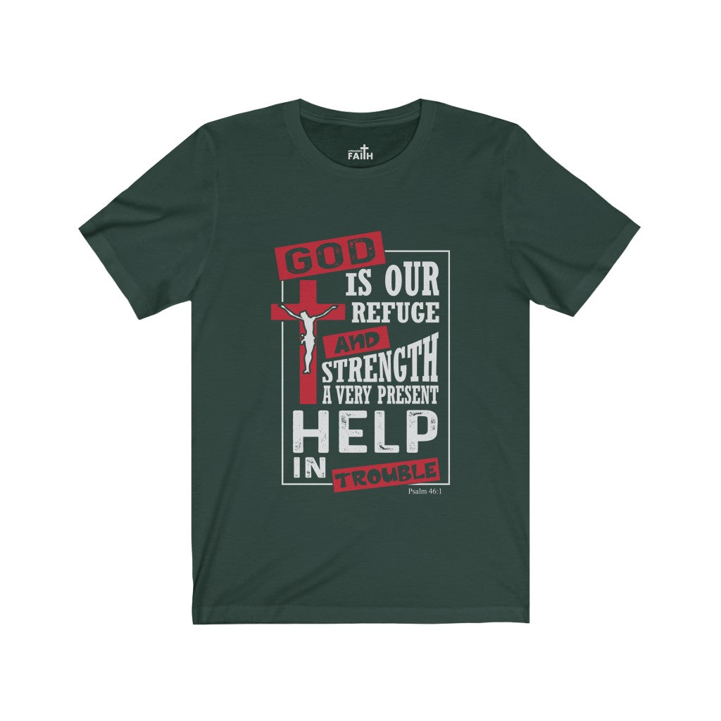 "God is our refuge..." – Short Sleeve Jersey Tee - Up Raised Faith