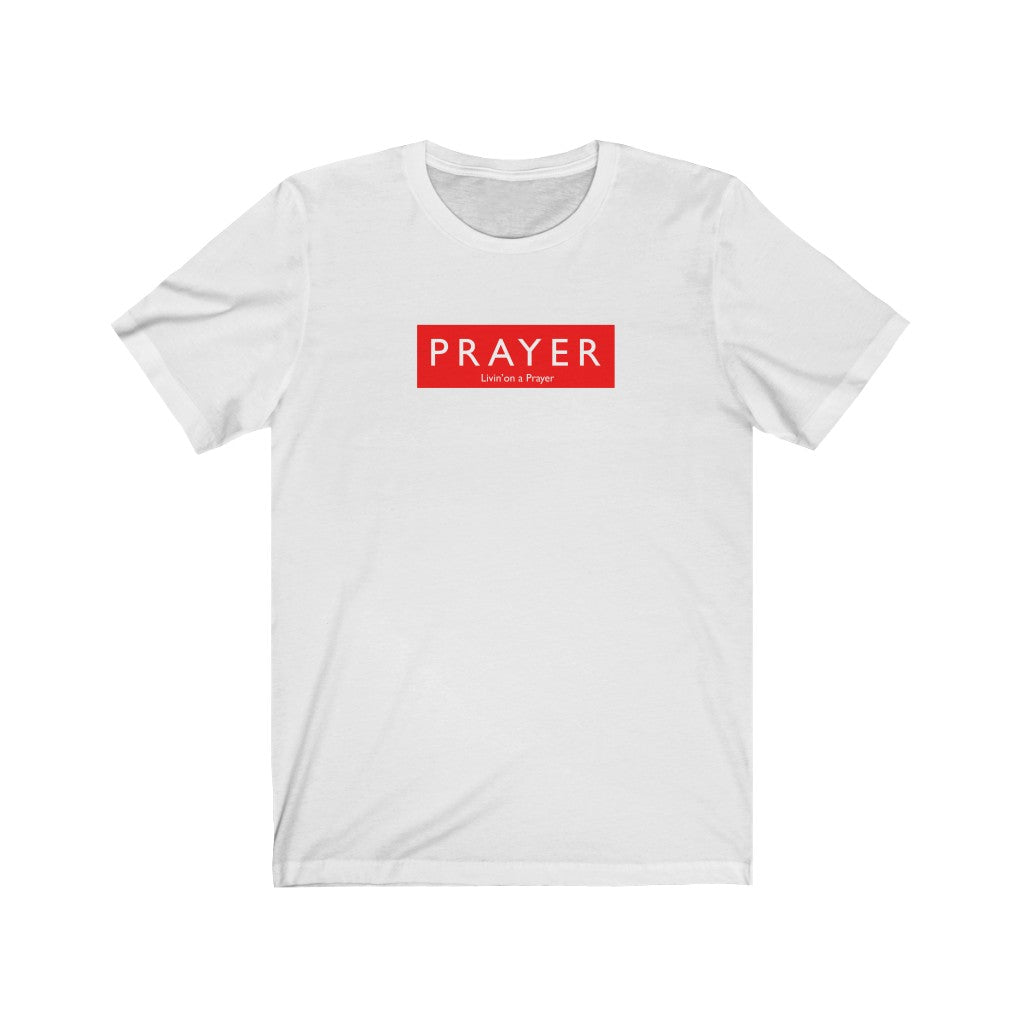 "Prayer-Livin' on a Prayer" – Short Sleeve Jersey Tee - Up Raised Faith