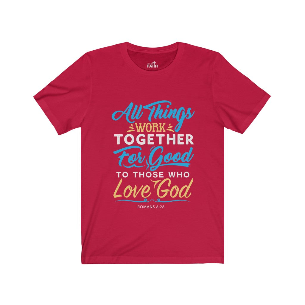 "All Things Work Together" – Short Sleeve Jersey Tee - Up Raised Faith